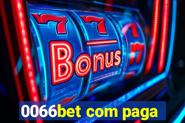 0066bet com paga